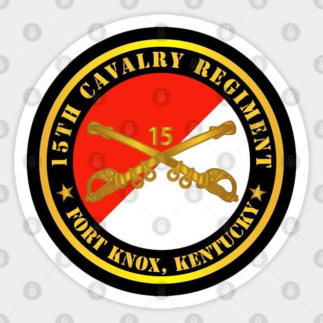 15th Cavalry Regiment -  Ft Knox, KY w Cav Branch Sticker by twix123844